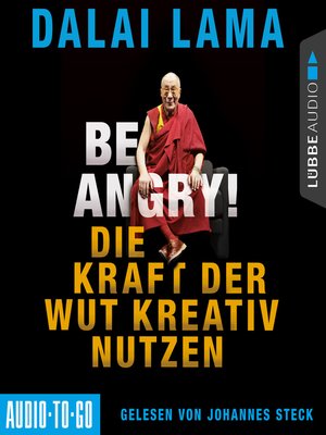 cover image of Be Angry--Die Kraft der Wut kreativ nutzen